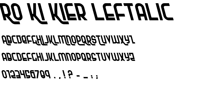 Ro_Ki_Kier Leftalic font